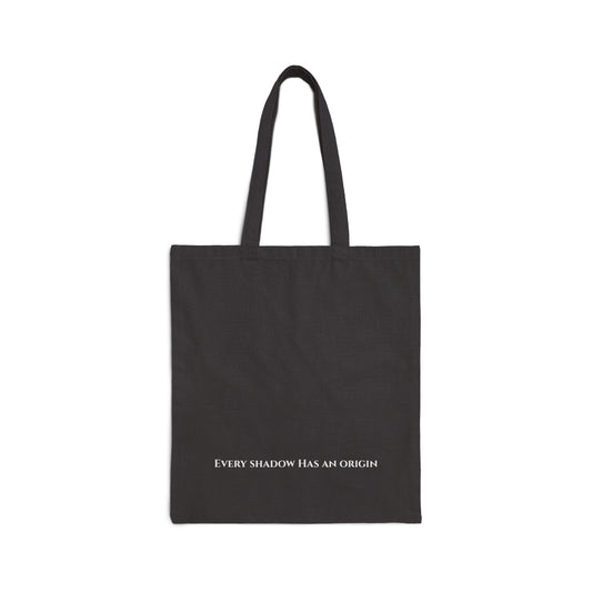 Every Shadow Has an Origin Tote Bag